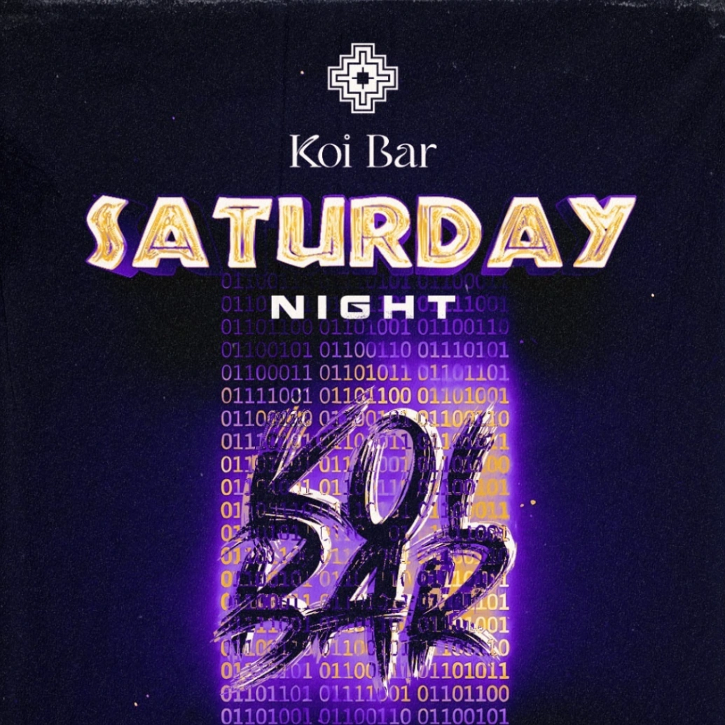 Koi Saturday Night