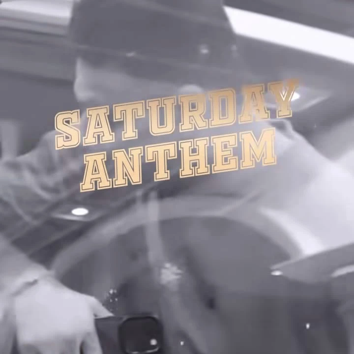 Saturday Anthem